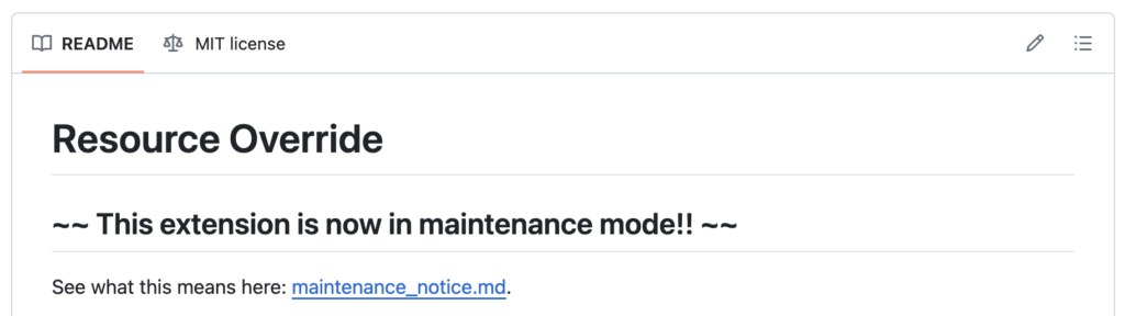 Resource Override is in maintenance mode - A screenshot from it's github repo.